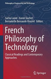 book French Philosophy of Technology: Classical Readings and Contemporary Approaches