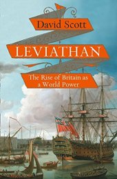 book Leviathan: The Rise of Britain as a World Power