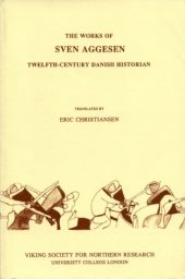 book The Works of Sven Aggesen, Twelfth-Century Danish Historian