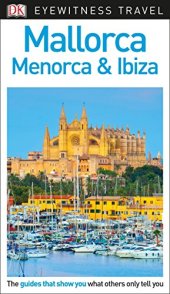 book DK Eyewitness Travel Guide Mallorca, Menorca & Ibiza