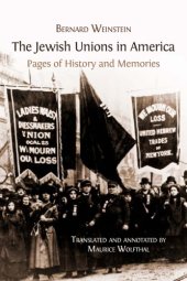 book The Jewish Unions in America: Pages of History and Memories