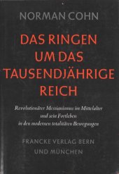 book Das Ringen um das tausendjährige Reich. Revolutionärer Messianismus im Mittelalter