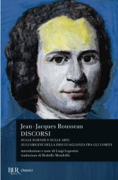 book Discorsi: Discorso sulle scienze e sulle arti-Discorso sull'origine della disuguaglianza fra gli uomini