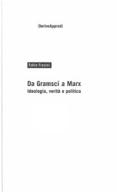 book Da Gramsci a Marx. Ideologia, verita e politica