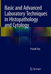 book Basic and Advanced Laboratory Techniques in Histopathology and Cytology