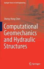 book Computational Geomechanics and Hydraulic Structures