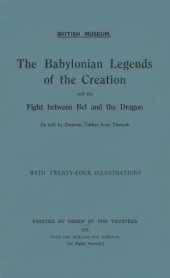 book The Babylonian Legends of the Creation and the Fight between Bel and the Dragon