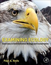 book Examining Ecology: Exercises in Environmental Biology and Conservation