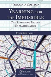 book Yearning for the Impossible: The Surprising Truths of Mathematics