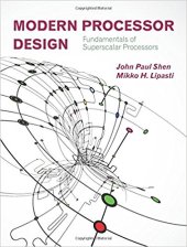 book Modern Processor Design: Fundamentals of Superscalar Processors