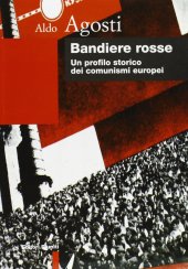 book Bandiere rosse. Un profilo storico dei comunismi europei