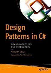 book Design Patterns in C#: A Hands-on Guide with Real-World Examples