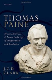 book Thomas Paine: Britain, America, and France in the Age of Enlightenment and Revolution