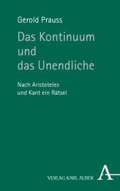 book Das Kontinuum und das Unendliche : Nach Aristoteles und Kant ein Rätsel.