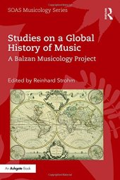 book Studies on a Global History of Music: A Balzan Musicology Project