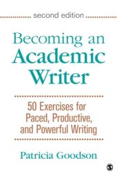 book Becoming an Academic Writer: 50 Exercises for Paced, Productive, and Powerful Writing