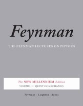 book The Feynman Lectures on Physics, Vol. III: Quantum Mechanics