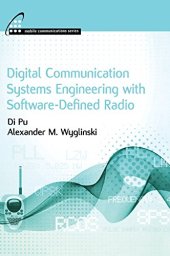 book Digital Communication Systems Engineering with Software-Defined Radio