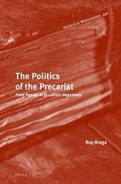 book The Politics of the Precariat: From Populism to Lulista Hegemony