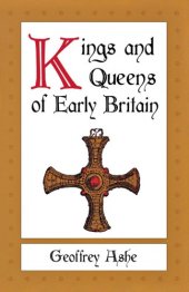 book Kings and Queens of Early Britain