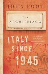 book The Archipelago: Italy Since 1945