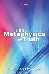 book The Metaphysics of Truth