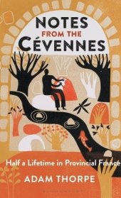 book Notes from the Cévennes: Half a Lifetime in Provincial France