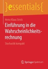 book Einführung in die Wahrscheinlichkeitsrechnung: Stochastik kompakt (essentials) (German Edition)