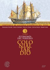 book Compendio de Historia Económica del Perú. Economia del periodo colonial tardio