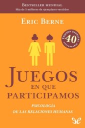 book Juegos en que participamos: Psicología de las relaciones humanas