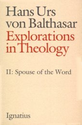 book Explorations in Theology, Vol. 2: Spouse of the Word