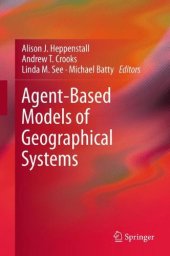 book Agent-Based Models of Geographical Systems