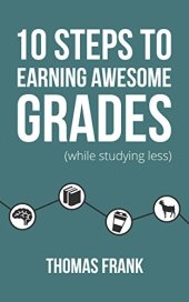 book 10 Steps to Earning Awesome Grades