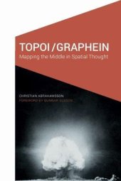 book Topoi/Graphein: Mapping the Middle in Spatial Thought