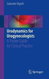 book Urodynamics for Urogynecologists: A Pocket Guide for Clinical Practice