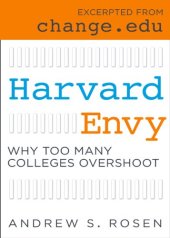 book Harvard Envy: Why Too Many Colleges Overshoot