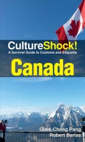 book Culture Shock! Canada: A Survival Guide to Customs and Etiquette