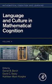 book Language and Culture in Mathematical Cognition, Volume 4 (Mathematical Cognition and Learning