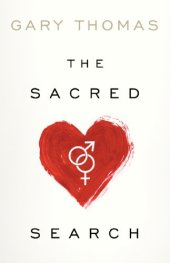 book The Sacred Search: What If It’s Not about Who You Marry, But Why?