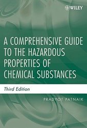 book A Comprehensive Guide to the Hazardous Properties of Chemical Substances