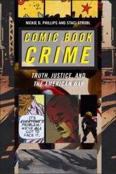 book Comic Book Crime: Truth, Justice, and the American Way