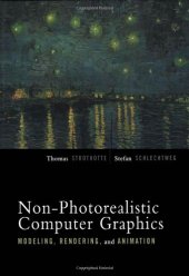 book Non-Photorealistic Computer Graphics: Modeling, Rendering, and Animation