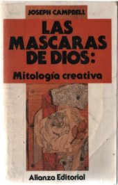 book Las máscaras de Dios: Mitología creativa