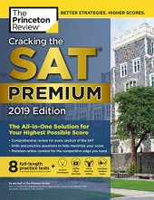 book Cracking the SAT Premium Edition with 8 Practice Tests, 2019: The All-in-One Solution for Your Highest Possible Score