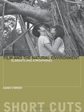 book Film and the Natural Environment: Elements and Atmospheres