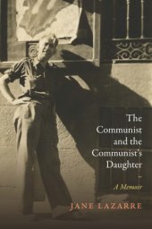 book The Communist and the Communist’s Daughter: A Memoir