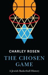 book The Chosen Game: A Jewish Basketball History