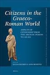 book Citizens in the Graeco-Roman world: aspects of citizenship from the archaic period to AD 212