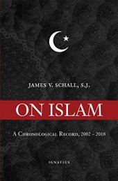 book On Islam: A Chronological Record 2002-2018