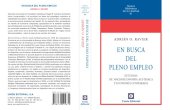 book En busca del pleno empleo: estudios de macroeconomía austriaca y economía comparada